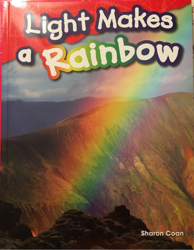 Light Makes A Rainbow