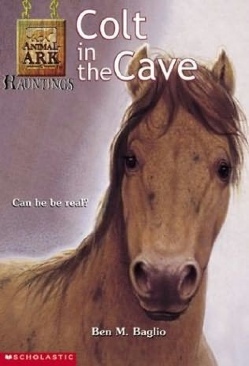 Animal Ark Hauntings #4: Colt In The Cave - Ben M. Baglio (Turtleback Books - Paperback) book collectible [Barcode 9780439344135] - Main Image 1