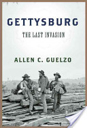 Gettysburg: The Last Invasion
