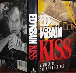 Kiss: A Novel Of The 87th Precinct - Ed McBain (William Morrow & Co - Hardcover) book collectible [Barcode 9780688102203] - Main Image 3