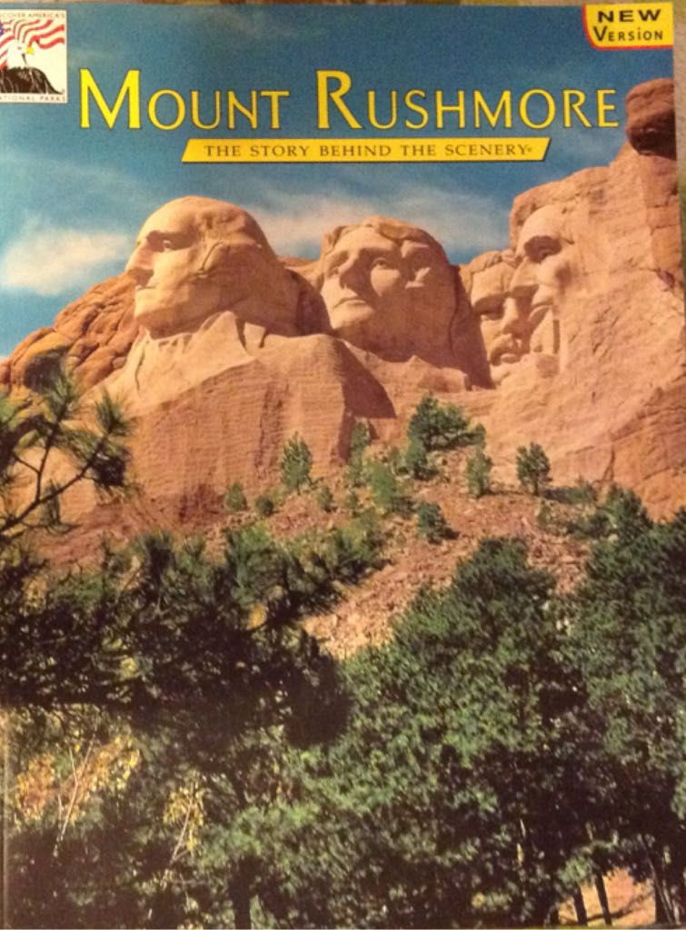 The Story Behind The Scenery, Mount Rushmore