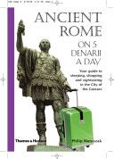 Ancient Rome On 5 Denarii a Day