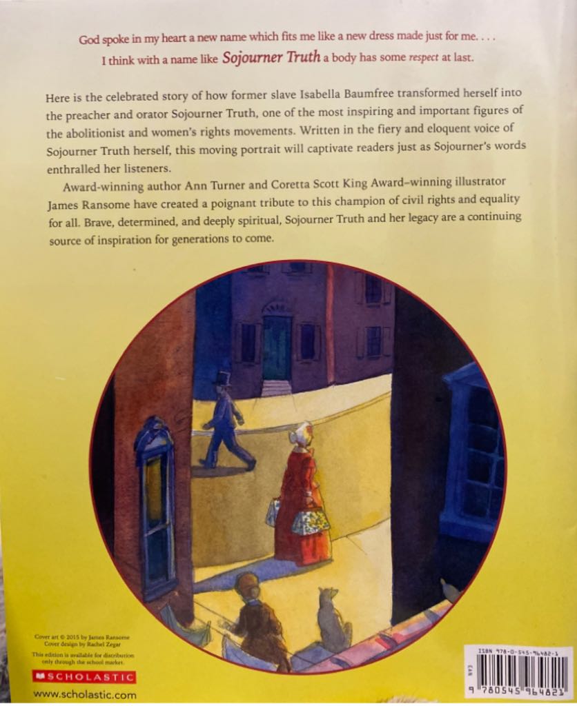 My Name Is Truth: The Life Of Sojourner Truth - Ann Turner (Scholastic, Inc. - Paperback) book collectible [Barcode 9780545964821] - Main Image 2