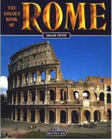 The Golden book of Rome - Fabio Boldrini (Bonechi) book collectible [Barcode 9788870094442] - Main Image 1