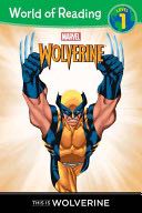 This is Wolverine Level 1 Reader