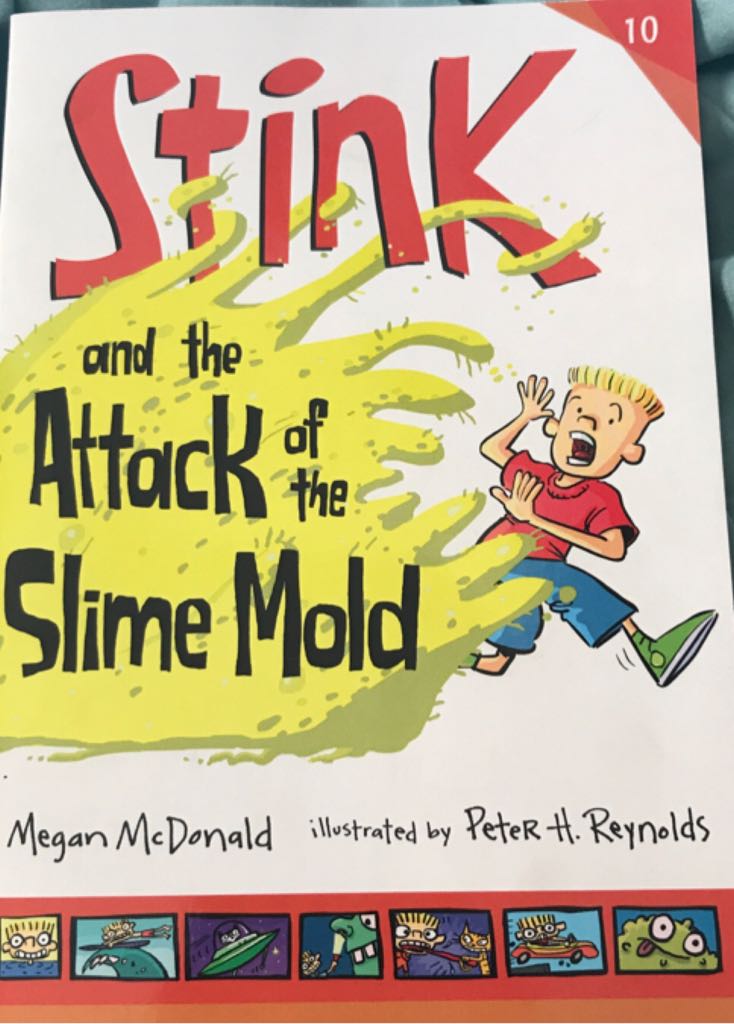 Stink And The Attack Of The Slime Mold