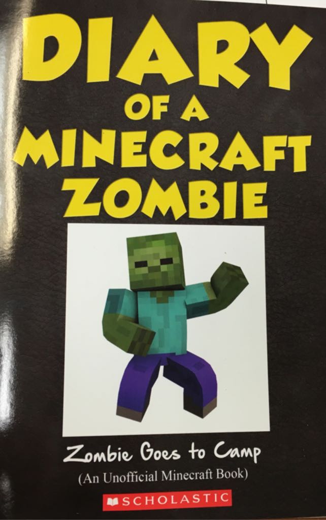 Diary Of A Minecraft Zombie; Zombie Goes To Camp - Inc Scholastic (A Scholastic Press - Paperback) book collectible [Barcode 9781338064483] - Main Image 1
