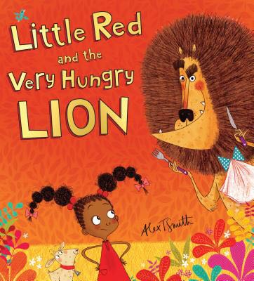 Little Red And The Very Hungry Lion