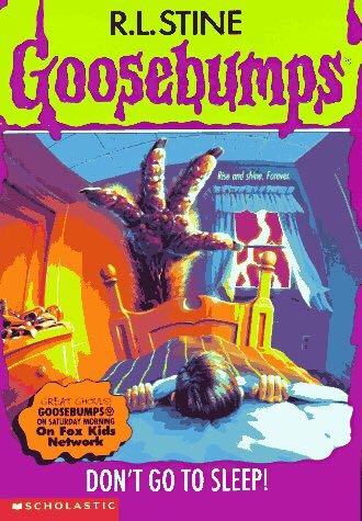 Goosebumps #54: Dont Go To Sleep!