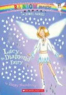 #7: Lucy The Diamond Fairy - Daisy Meadows (Scholastic Paperbacks) book collectible [Barcode 9780439935340] - Main Image 1