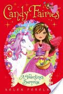 Candy Fairies # 7: A Valentine’s Surprise
