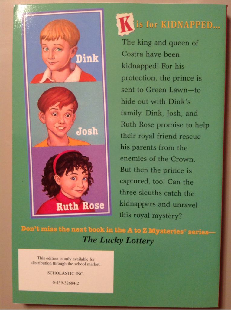 A-Z Mysteries K: The Kidnapped King - Ron Roy (Scholastic Inc. - Paperback) book collectible [Barcode 9780439326841] - Main Image 2