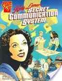 Hedy Lamarr and a Secret Communication System