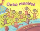Ocho Monitos/Eight Silly Monkeys