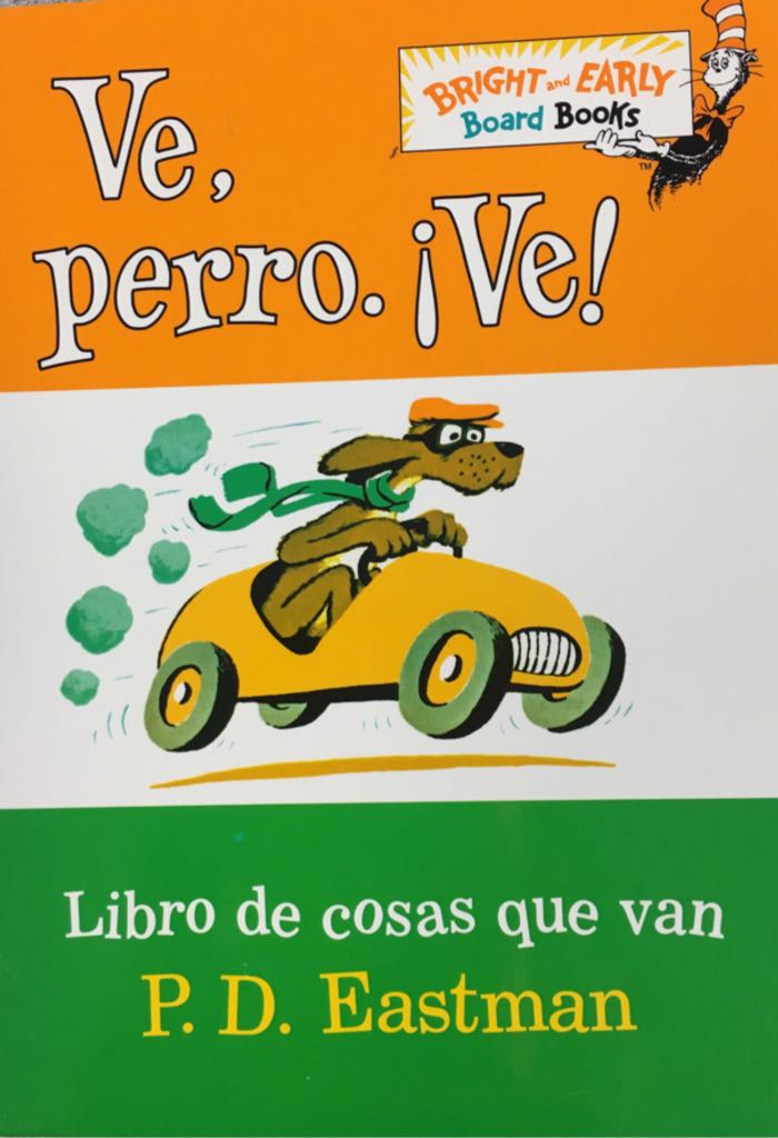 Ve, Perro. ¡Ve! (Board Book)