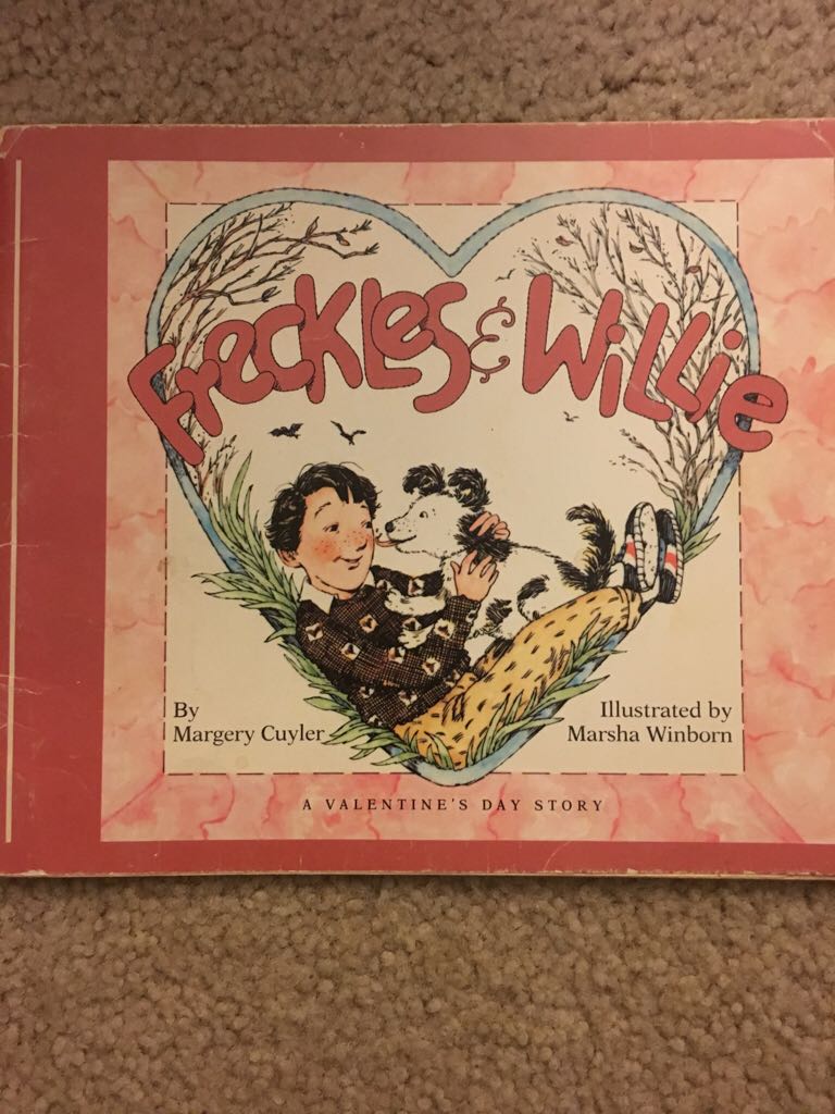 Freckles And Willie A Valentine’s Day Story