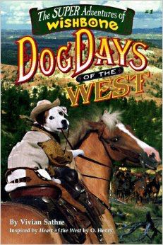 SUPER Adventures Of Wishbone #01: Dog Days of the West, The