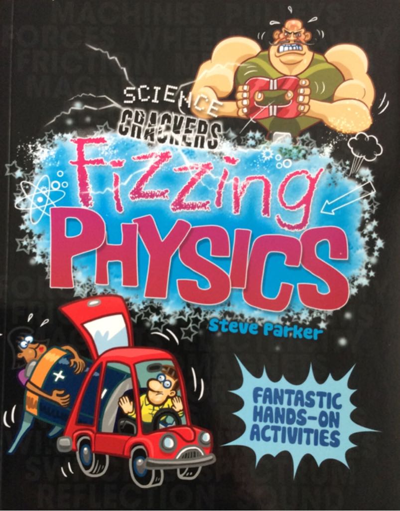 Science Crackers Fizzling Physics Scholastic Book Clubs PB - Steve Parker book collectible [Barcode 9781609922016] - Main Image 1