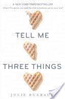 Tell Me Three Things