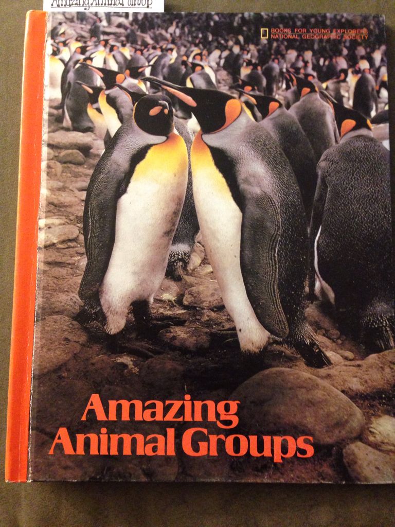 Books For Young Explorers, Amazing Animal Groups