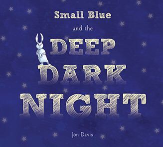 Small Blue And The Deep Dark Night