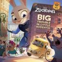 Disney Zootopia Big Trouble In Little Rodentia