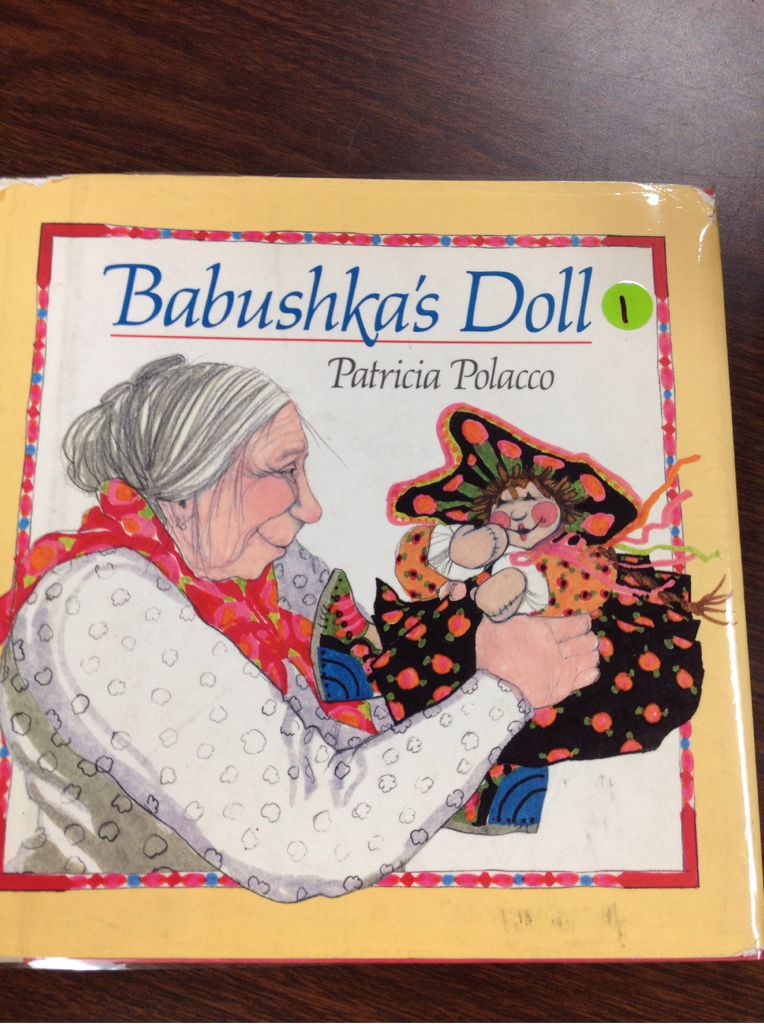 Babushka’s doll - Patricia Polacco (Simon & Schuster Children’s Publishing - Hardcover) book collectible [Barcode 9780671683436] - Main Image 1
