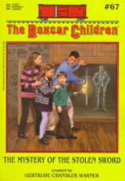 The Boxcar Children #67: The Mystery Of The Stolen Sword