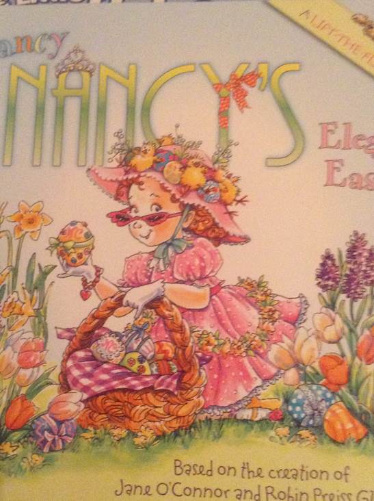 Fancy Nancy: Elegant Easter