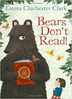 Bears Don’t Read - Emma Chichester Clark (Kane Miller Book Pub - Hardcover) book collectible [Barcode 9781610673662] - Main Image 1