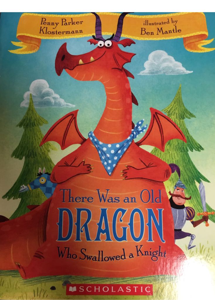 There Was an Old Dragon Who Swallowed a Knight
