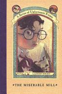 A Series of Unfortunate Events #4: The Miserable Mill - Lemony Snicket (HarperCollins Publishers - Paperback) book collectible [Barcode 9780060283155] - Main Image 1