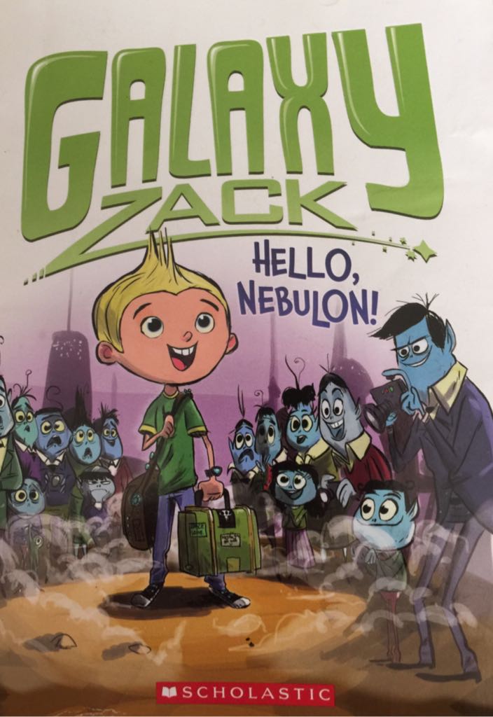Galaxy Zack #1: Hello Nebulon