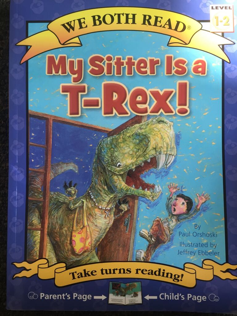 My Sitter Is A T-Rex!