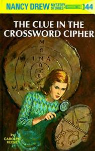 Nancy Drew #44: The Clue In The Crossword Cipher