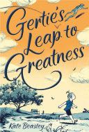 Gertie’s Leap to Greatness
