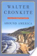 Around America, A Tour of Our Magnificent Coastlines - Walter Cronkite (Easton Press - Sewn Binding) book collectible [Barcode 9780393323351] - Main Image 1