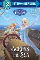Across the Sea (Disney Frozen) - Ruth Homberg (Random House Disney - Paperback) book collectible [Barcode 9780736433983] - Main Image 1