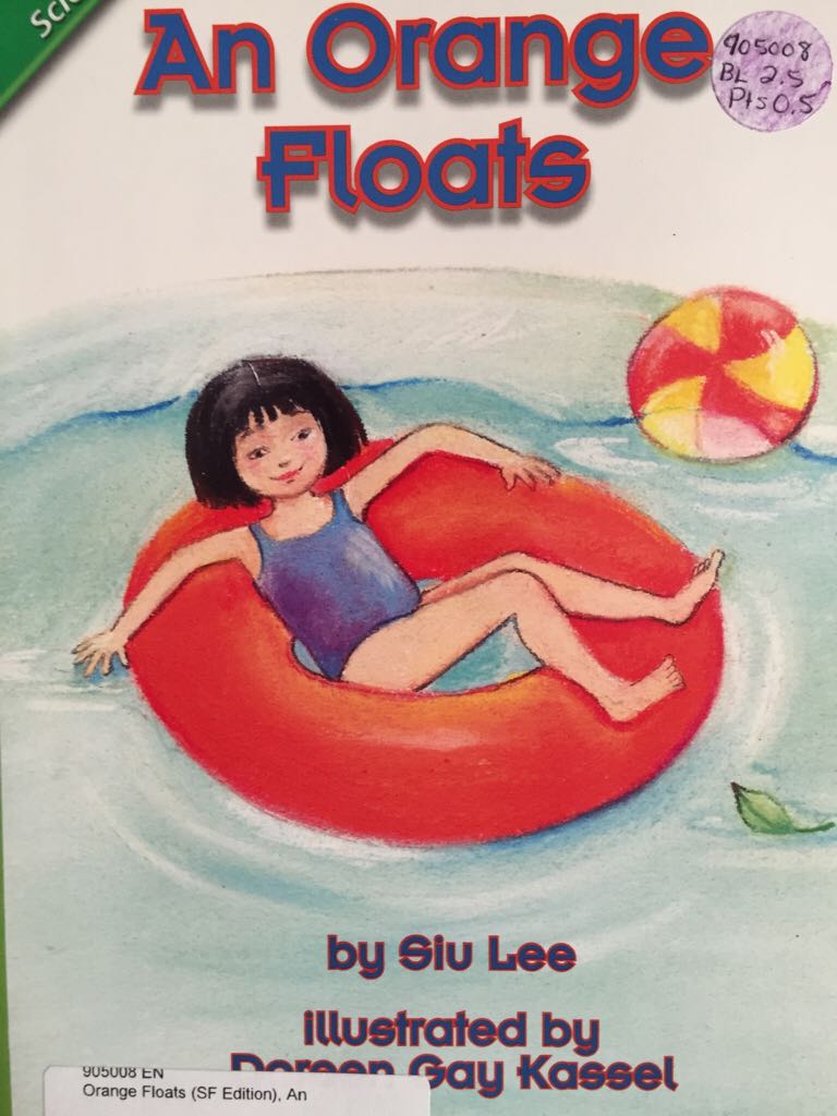 An Orange Floats - Siu Lee book collectible [Barcode 9780328132744] - Main Image 1