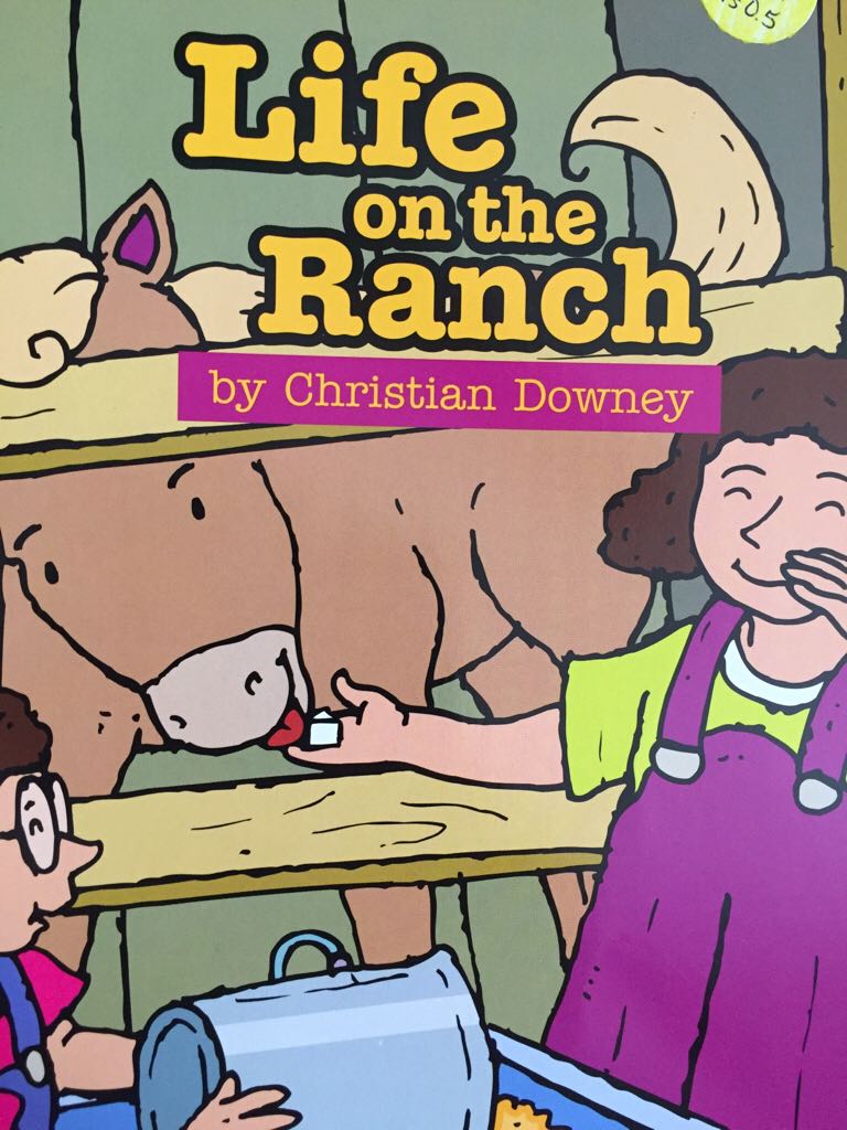 Life on the Ranch