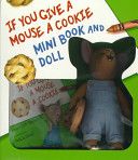 If You Give a Mouse a Cookie Mini Book