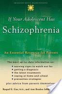 If Your Adolescent Has Schizophrenia - Ann Braden Johnson (Oxford University Press, USA) book collectible [Barcode 9780195182125] - Main Image 1
