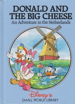 SWL - Netherlands: Donald and the Big Cheese