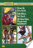 Clean Up City Park!, Ride Bikes, Not Cars!, We Need New Playground Equipment!