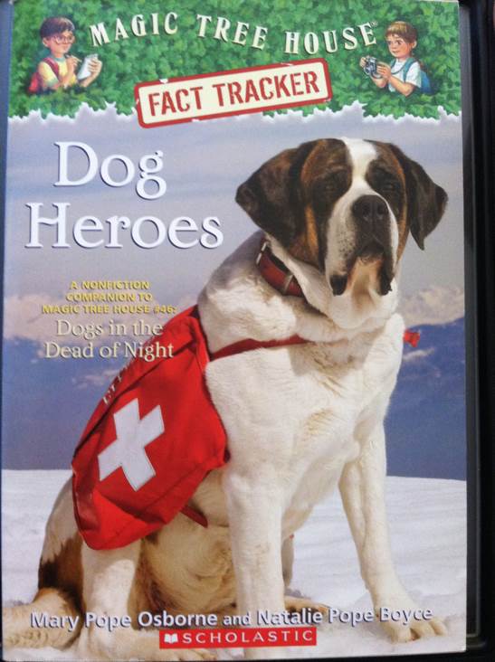 Magic Tree House Research Guide #24: Dog Heroes - Mary Pope Osborne (- Paperback) book collectible [Barcode 9780545384872] - Main Image 1