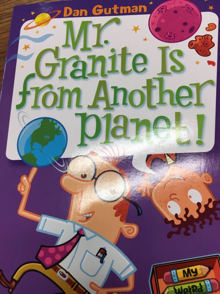 My Weird School Mr. Granite Is From Another Planet! - Dan Gutman (Scholastic Inc. - Paperback) book collectible [Barcode 9780545916912] - Main Image 1