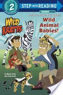 Wild Animal Babies! (Wild Kratts)