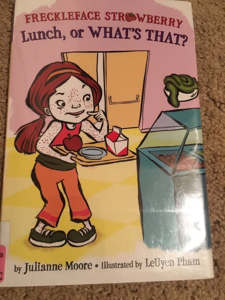 Freckleface Strawberry Lunch, Or What’s That?