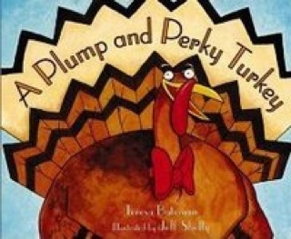 A Plump and Perky Turkey - Teresa Bateman (Scholastic - Paperback) book collectible [Barcode 9780439417983] - Main Image 1