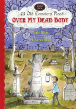 43 Old Cemetery Road: Over My Dead Body